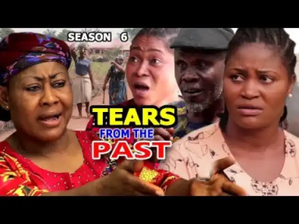 Tears From The Past Season 6 - 2019
